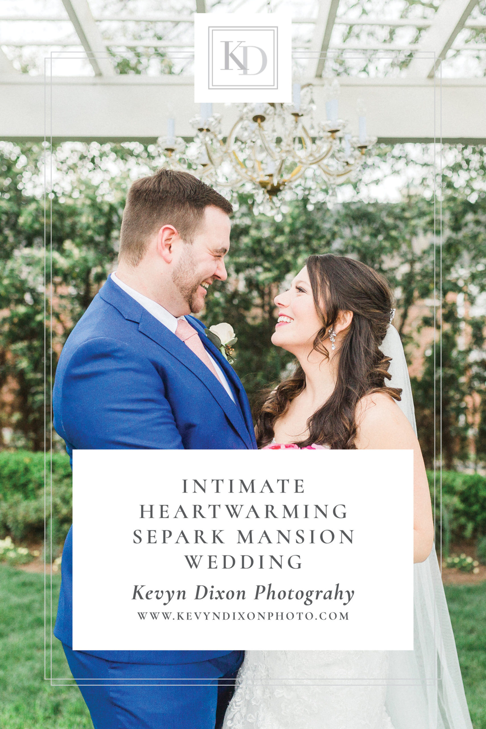 Intimate Heartwarming Separk Mansion Wedding pin image from Kevyn Dixon Photography Blog