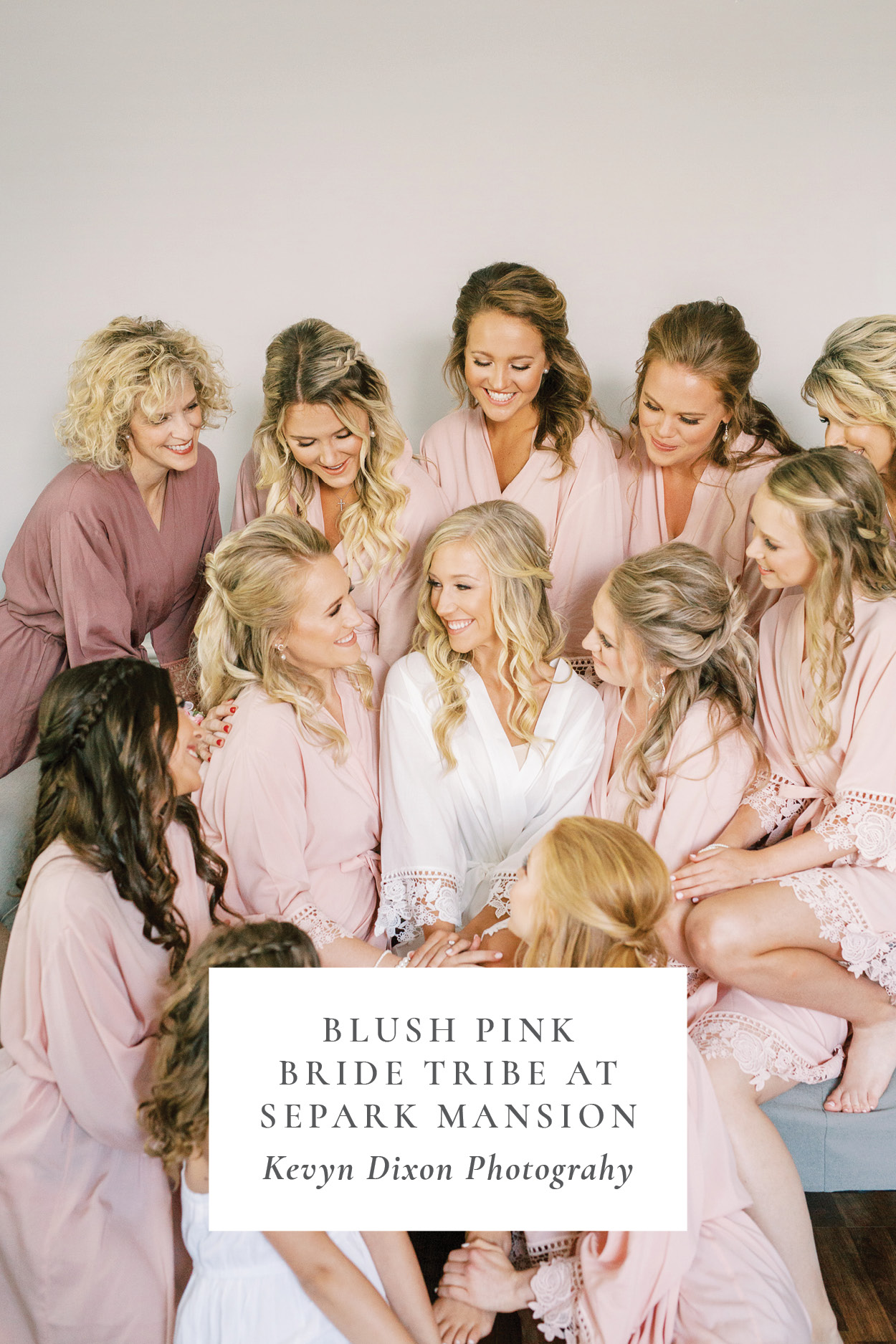 blush pink bride tribe at separk mansion