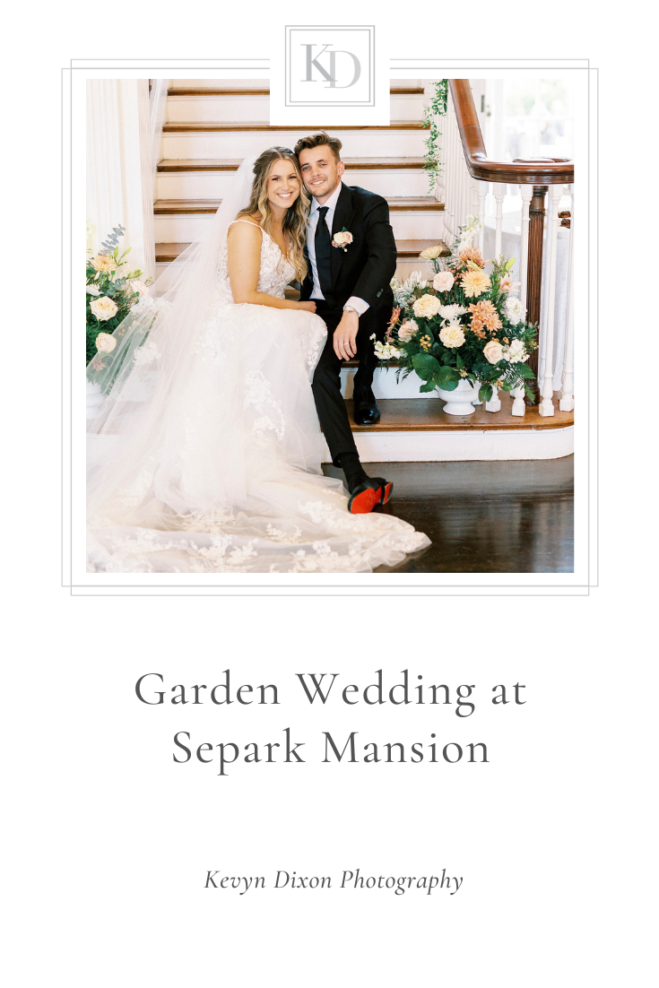 Garden Wedding Day at Separk Mansion photographed by Charlotte NC wedding photographer Kevyn Dixon Photography