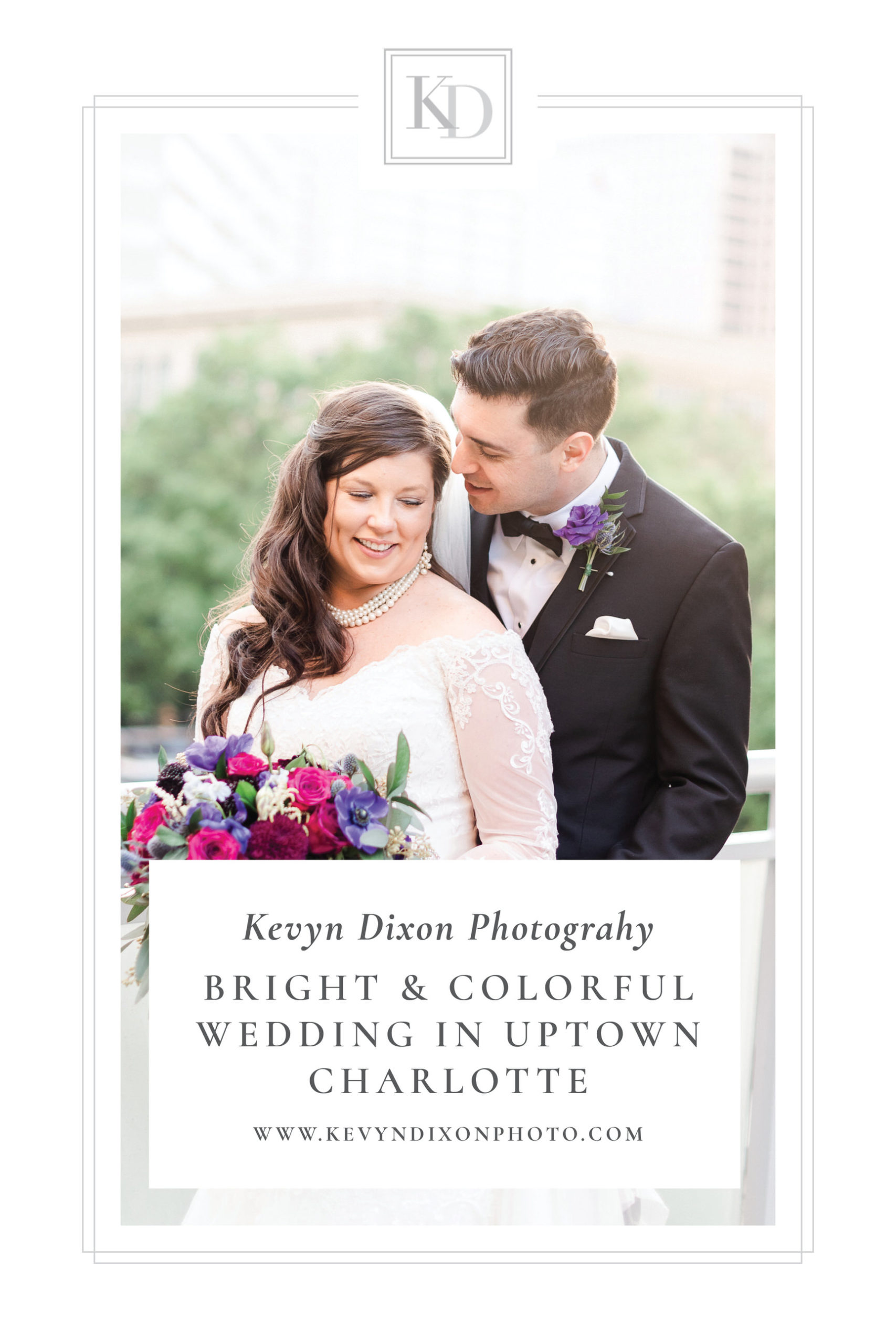 Colorful Uptown Charlotte Wedding Pin Image featuring Bride and Groom Rooftop Portrait with Skyscrapers in Background