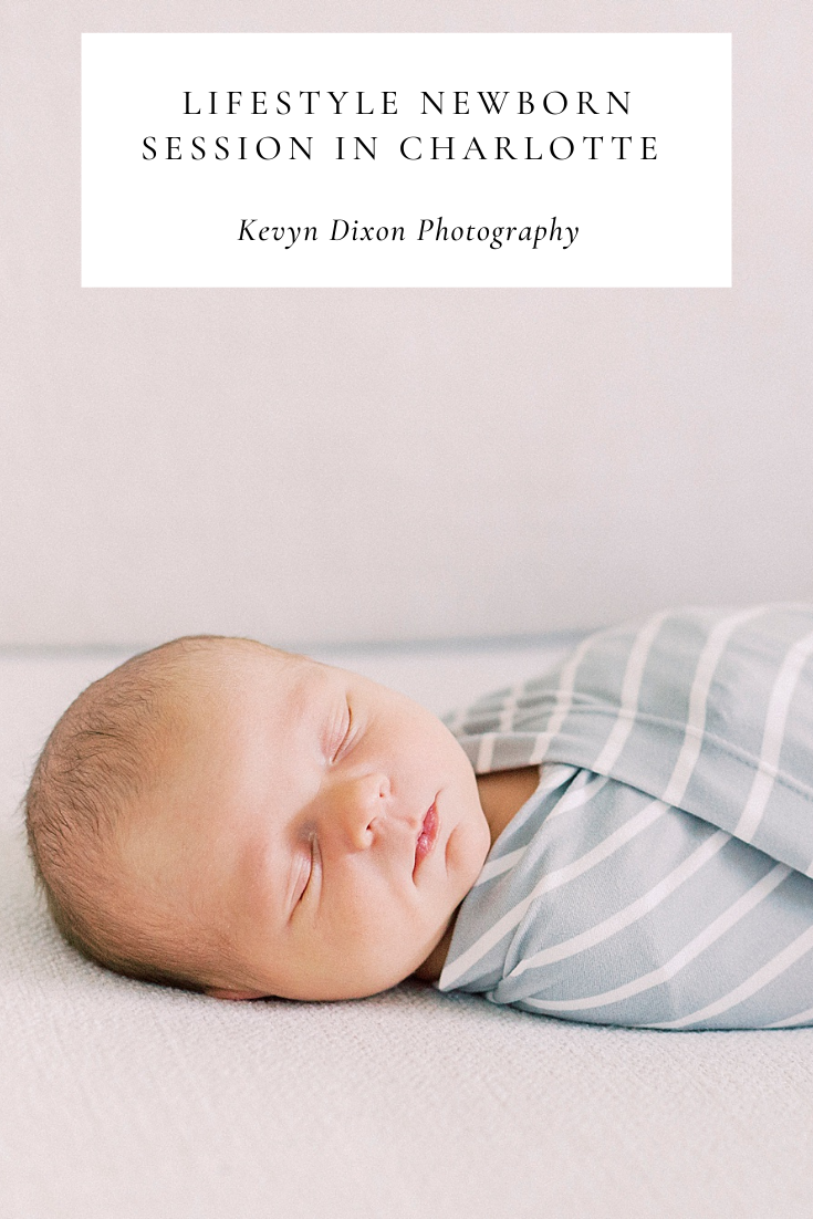 Lifestyle Newborn Session in Charlotte NC for Baby Boy at home in nursery photographed by Kevyn Dixon Photography