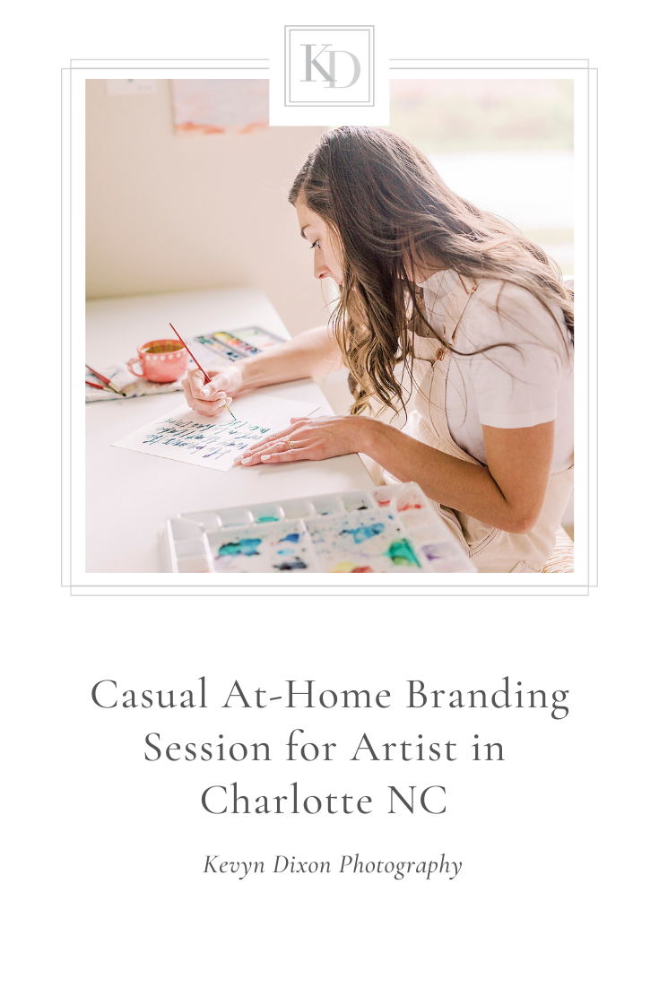 Charlotte Branding Session for Watercolor Artist, Pretty Words by Erin, photographed by NC branding photographer Kevyn Dixon Photography